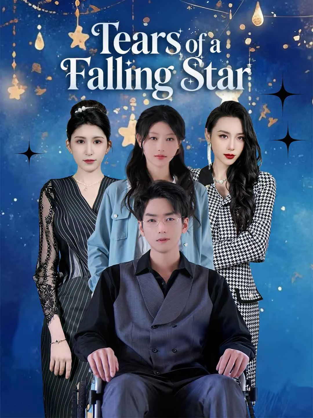 Watch Tears of a Falling Star All Episodes Free Tears of a Falling Star (82 Episodes) - Official Drama Poster