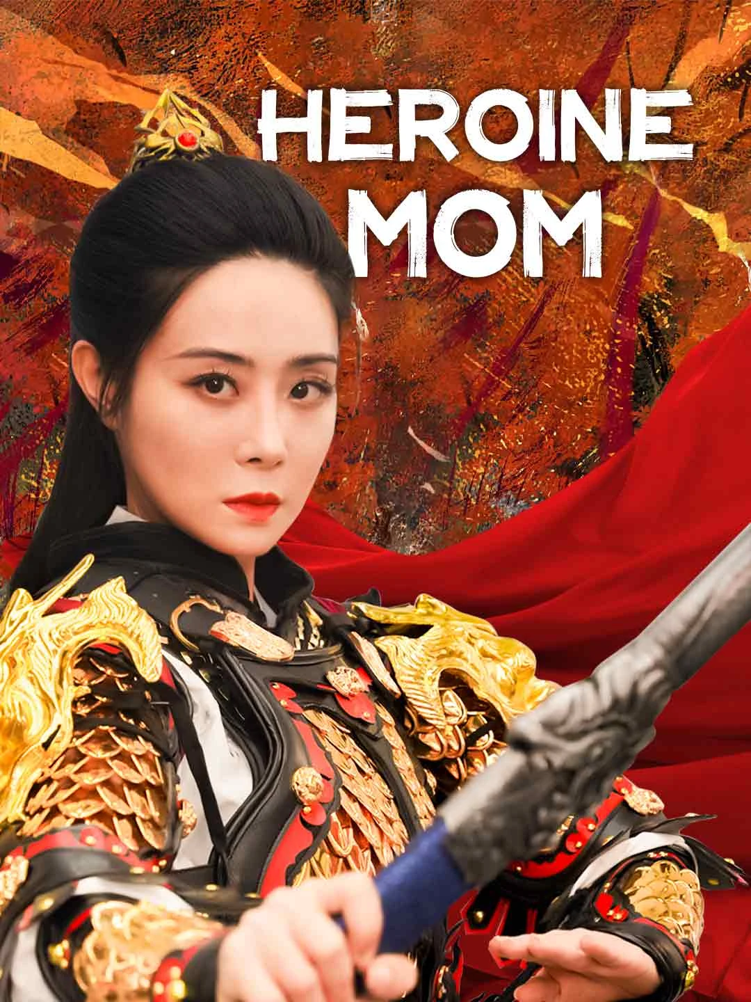 Watch Heroine Mom All Episodes Free Heroine Mom (84 Episodes) - Official Drama Poster