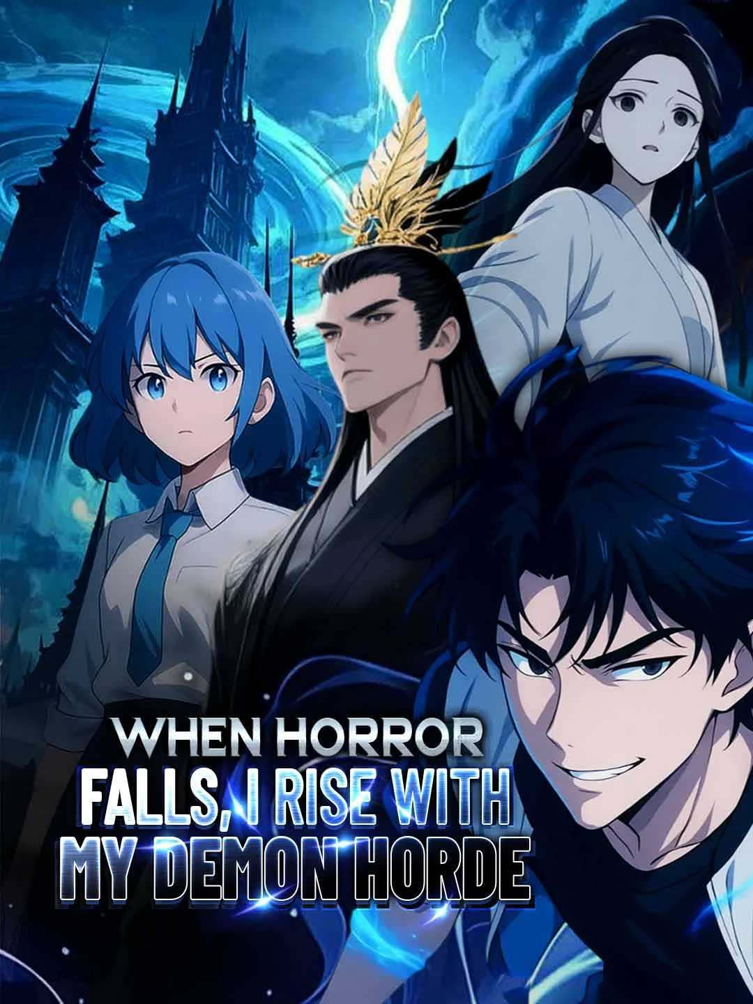Watch When Horror Falls, I Rise with My Demon Horde All Episodes Free When Horror Falls, I Rise with My Demon Horde (53 Episodes) - Official Drama Poster