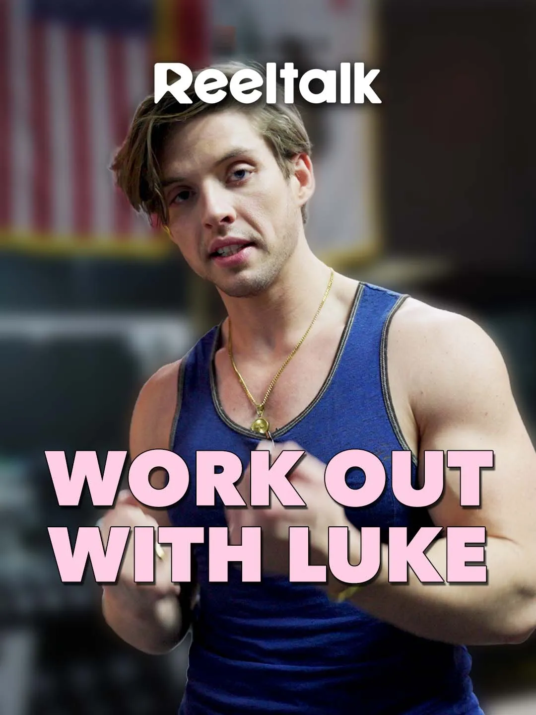 Watch ReelTalk EP 59-Luke Spills His Workout Secrets All Episodes Free ReelTalk EP 59-Luke Spills His Workout Secrets (10 Episodes) - Official Drama Poster