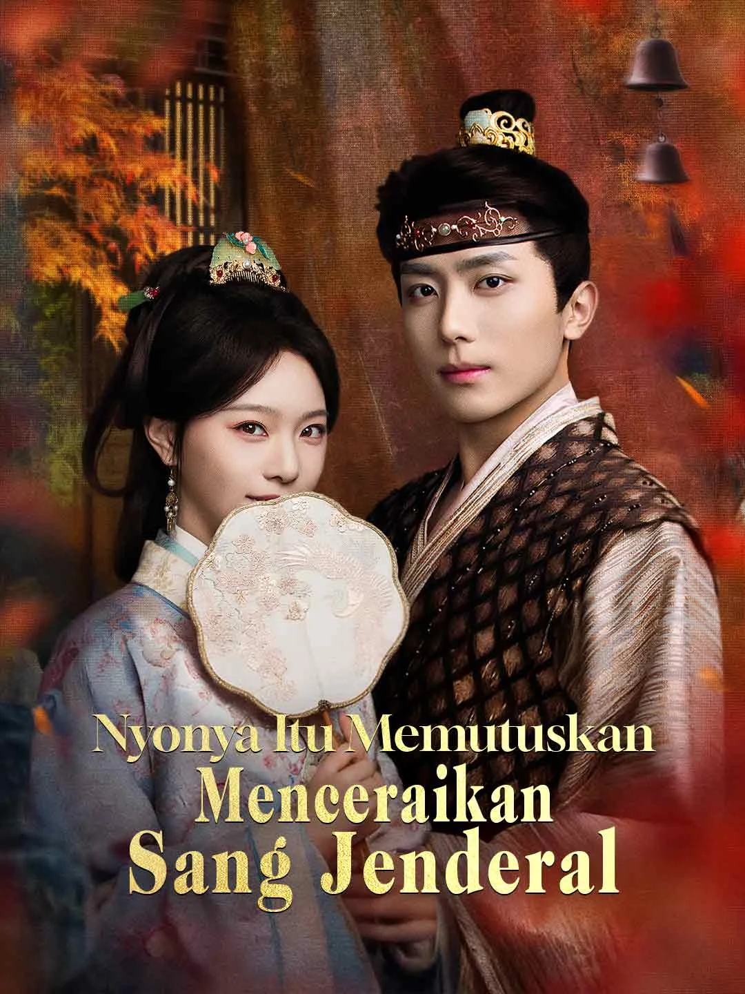 Watch The Lady Decides to Divorce the General All Episodes Free The Lady Decides to Divorce the General (81 Episodes) - Official Drama Poster
