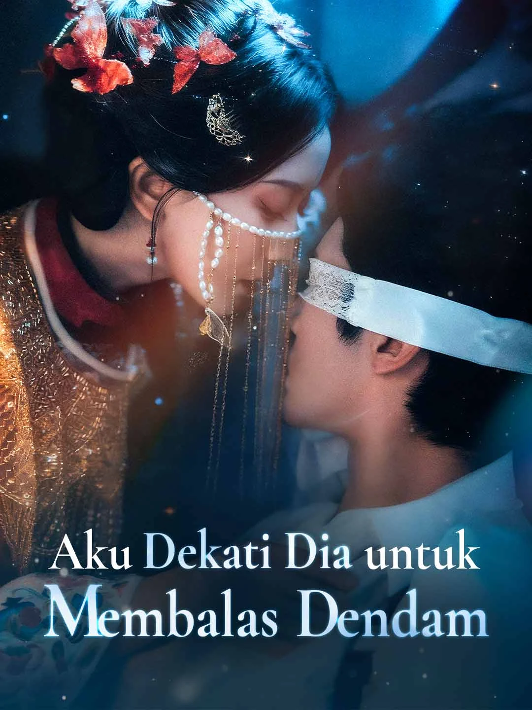 Watch I Approached Him for Revenge All Episodes Free I Approached Him for Revenge (69 Episodes) - Official Drama Poster