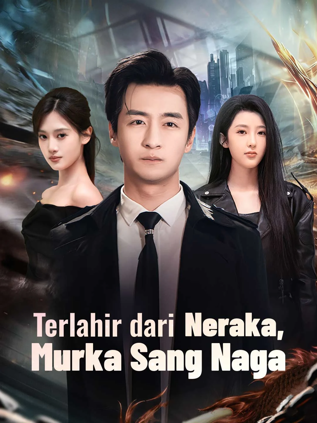 Watch Born from Hell, Wrath of the Dragon All Episodes Free Born from Hell, Wrath of the Dragon (74 Episodes) - Official Drama Poster