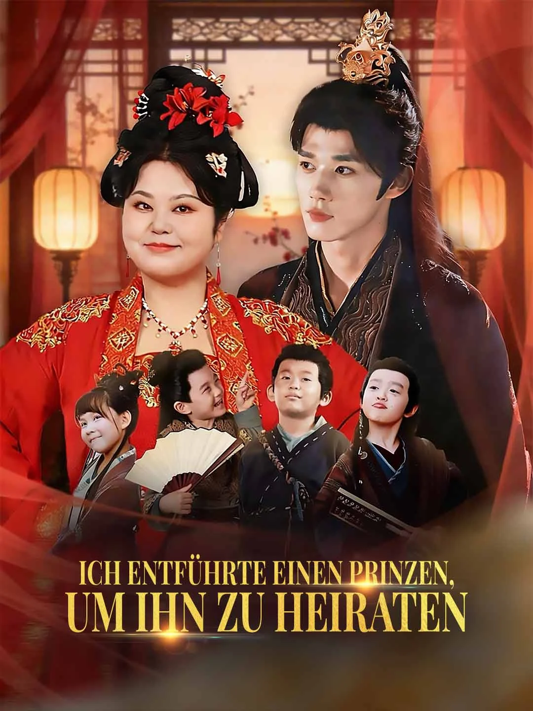 Watch I kidnapped a prince to marry him All Episodes Free I kidnapped a prince to marry him (70 Episodes) - Official Drama Poster