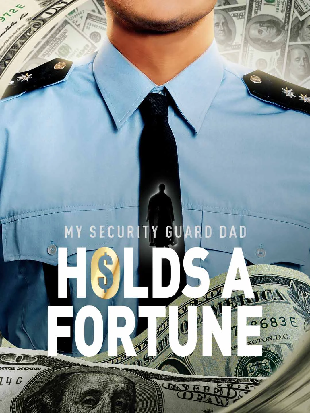 Watch My Security Guard Dad Holds a Fortune! All Episodes Free My Security Guard Dad Holds a Fortune! (80 Episodes) - Official Drama Poster