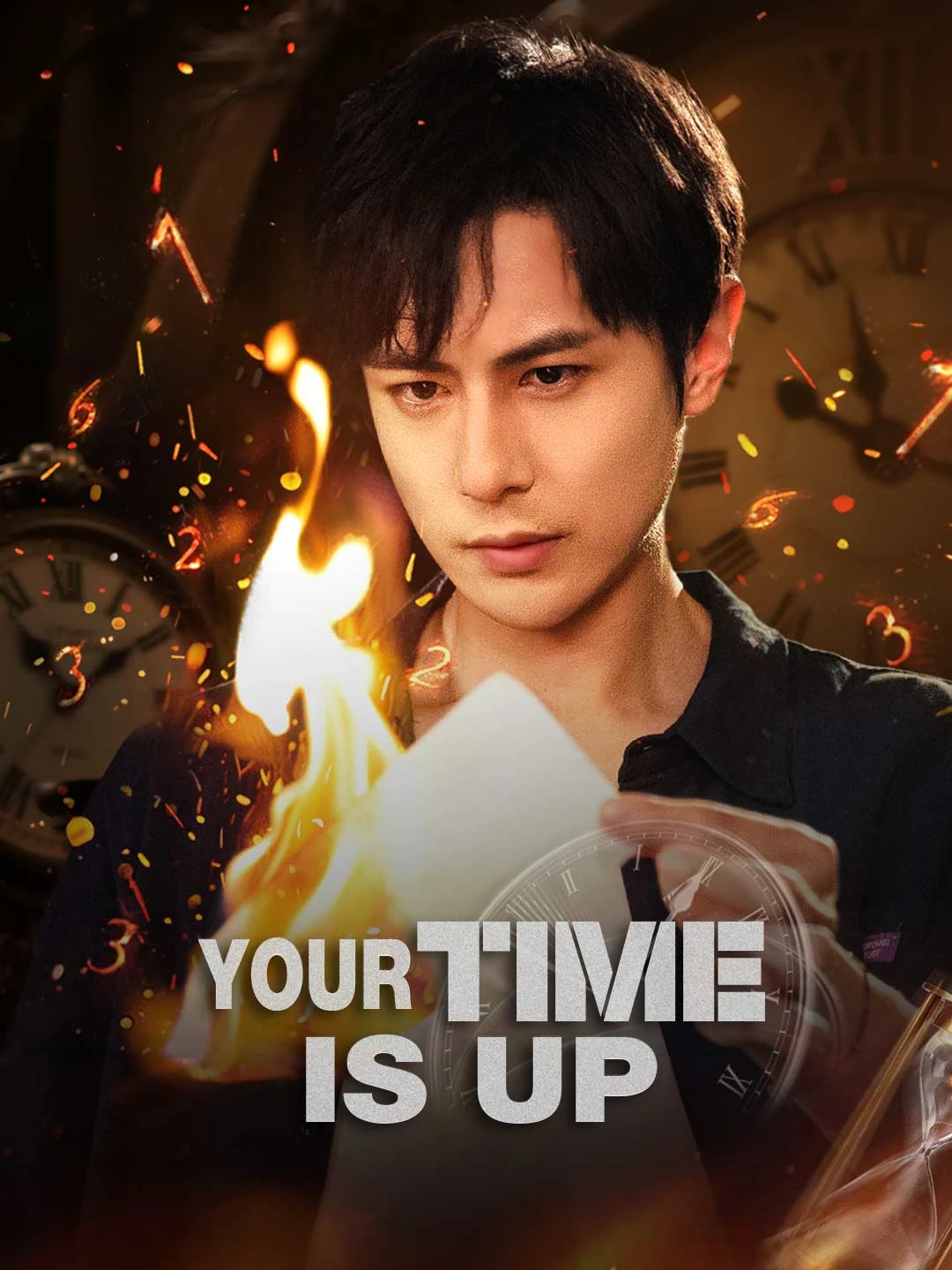 Watch Your Time Is Up All Episodes Free Your Time Is Up (68 Episodes) - Official Drama Poster