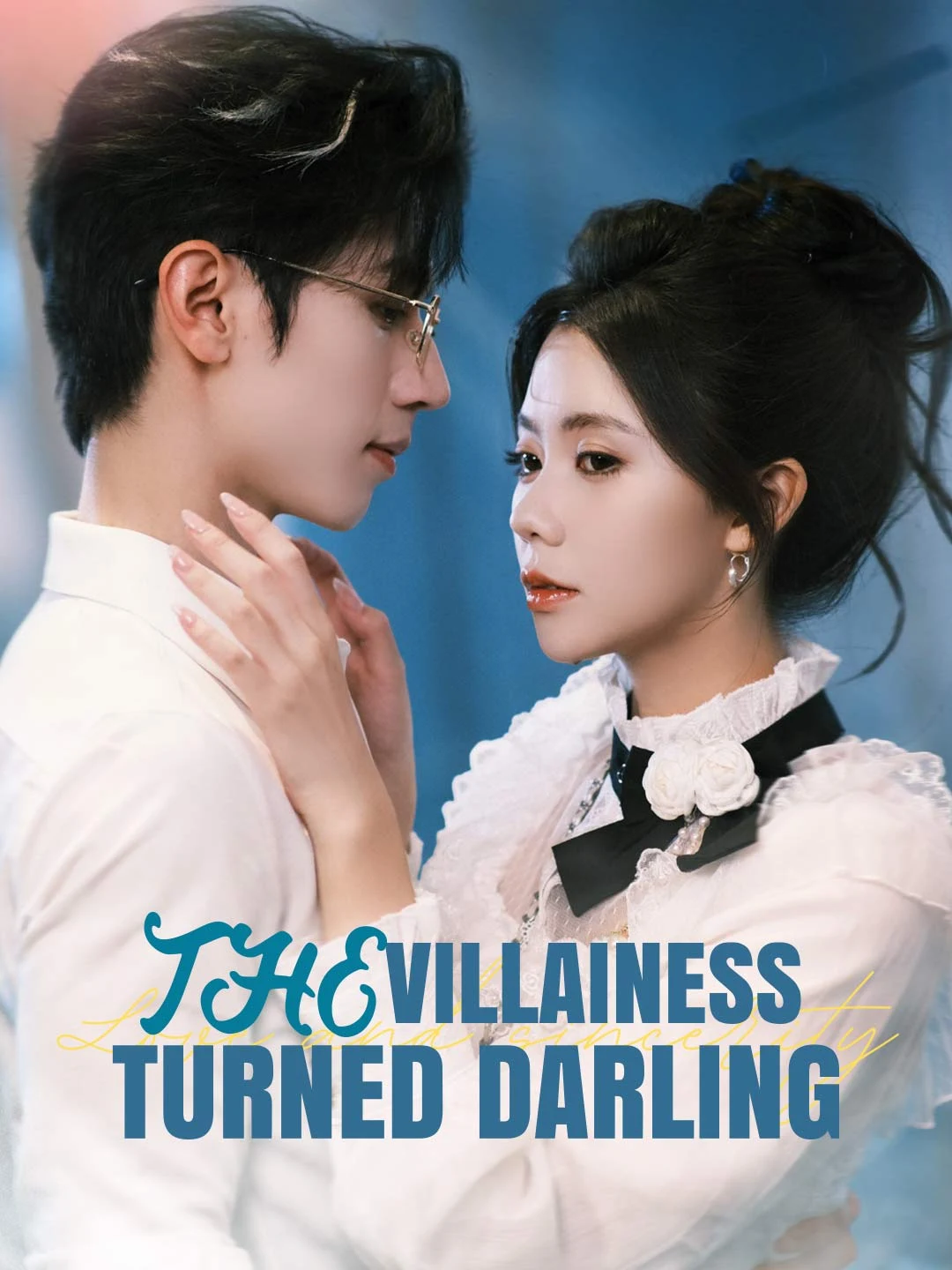 Watch The Villainess Turned Darling All Episodes Free The Villainess Turned Darling (74 Episodes) - Official Drama Poster