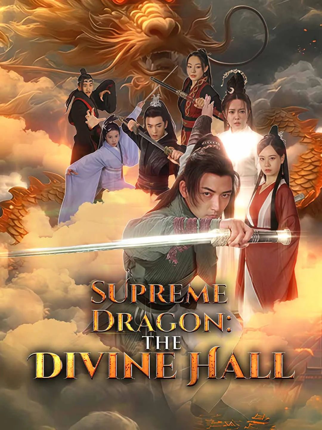 Watch Supreme Dragon: The Divine Hall All Episodes Free Supreme Dragon: The Divine Hall (90 Episodes) - Official Drama Poster