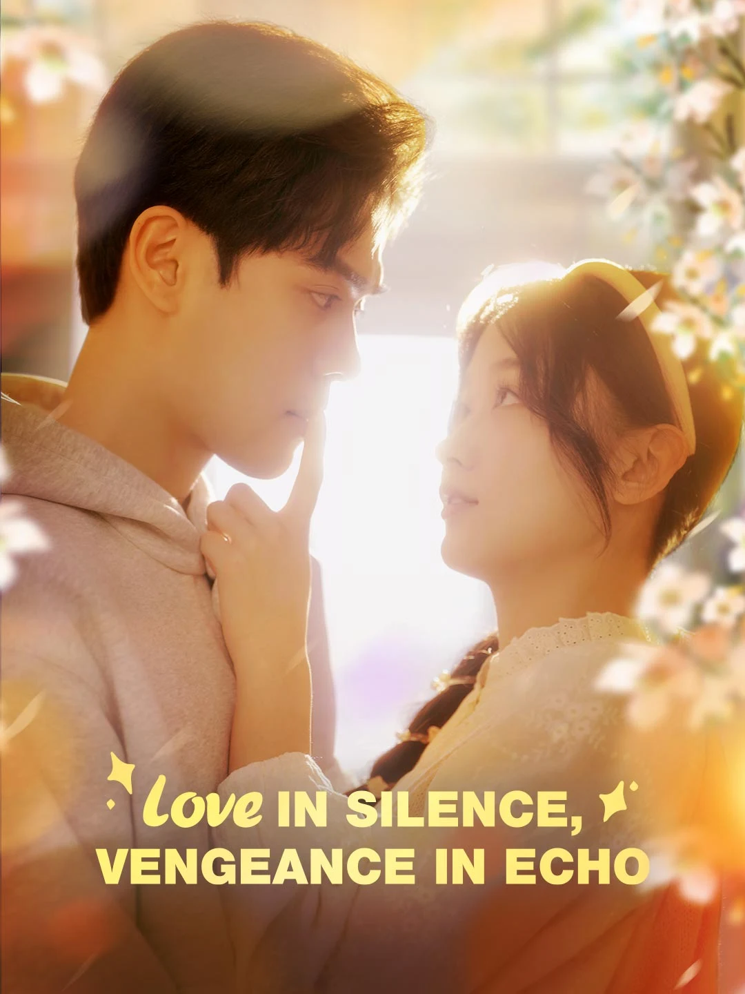 Watch Love in Silence, Vengeance in Echo All Episodes Free Love in Silence, Vengeance in Echo (70 Episodes) - Official Drama Poster