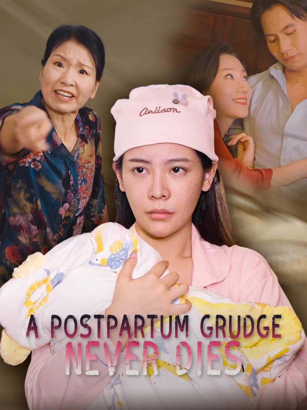 Watch A Postpartum Grudge Never Dies All Episodes Free A Postpartum Grudge Never Dies (33 Episodes) - Official Drama Poster