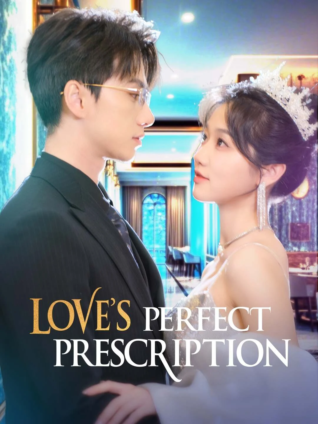 Watch Love's Perfect Prescription All Episodes Free Love's Perfect Prescription (79 Episodes) - Official Drama Poster