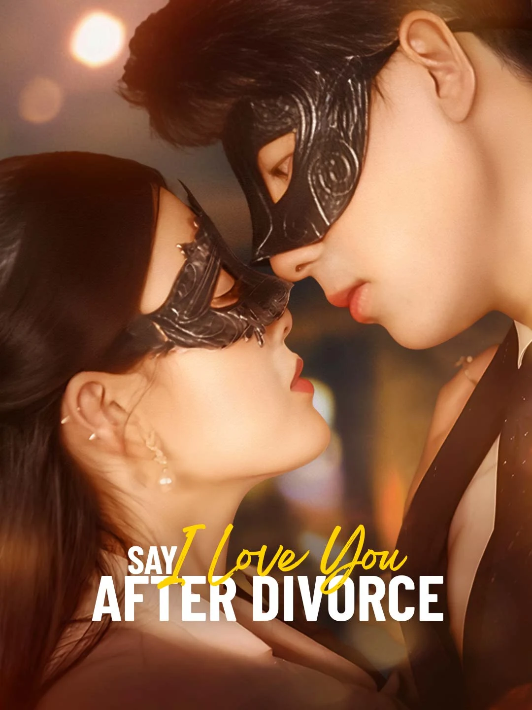 Watch Say I Love You After Divorce All Episodes Free Say I Love You After Divorce (43 Episodes) - Official Drama Poster