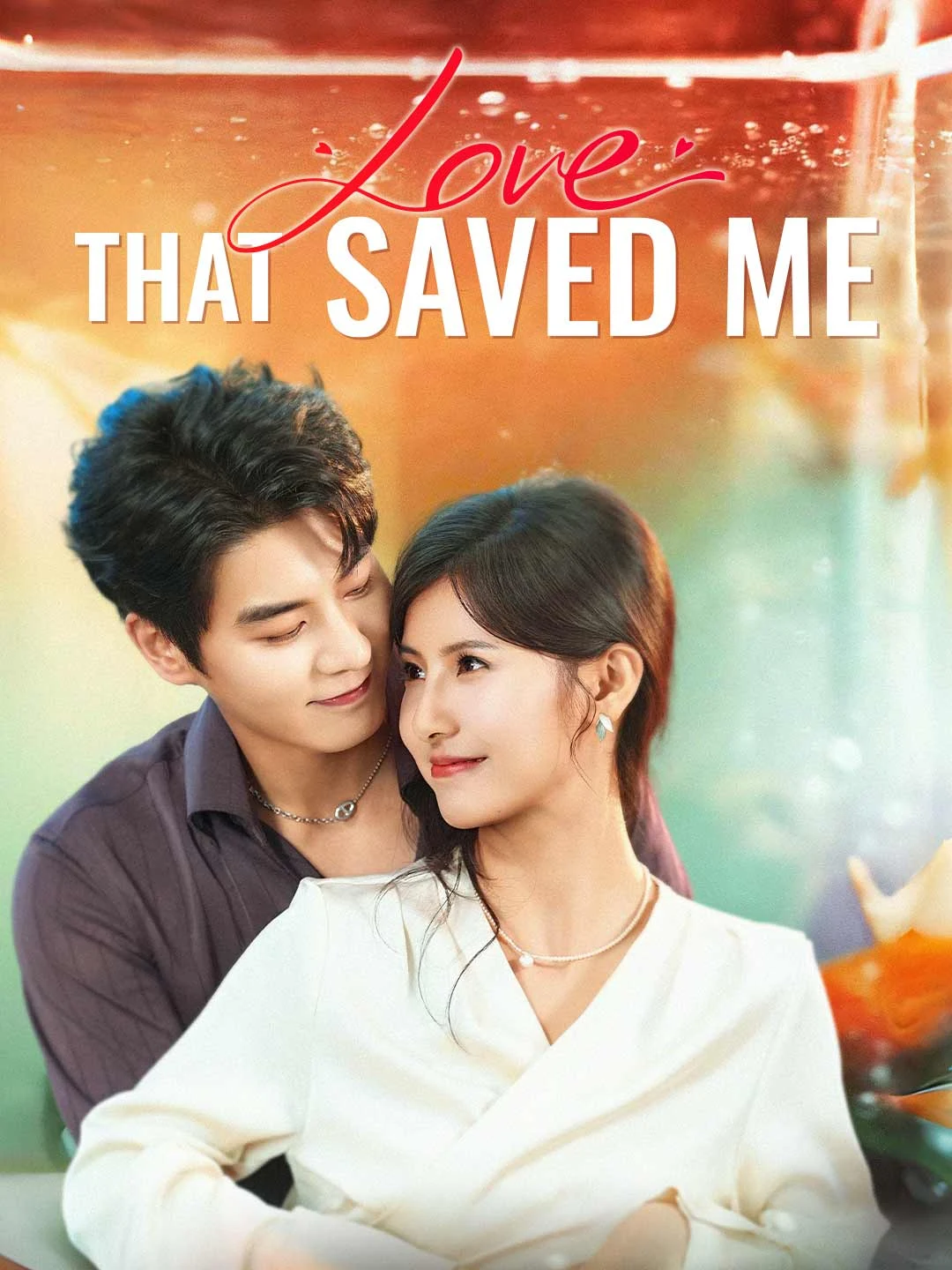 Watch Love That Saved Me All Episodes Free Love That Saved Me (77 Episodes) - Official Drama Poster