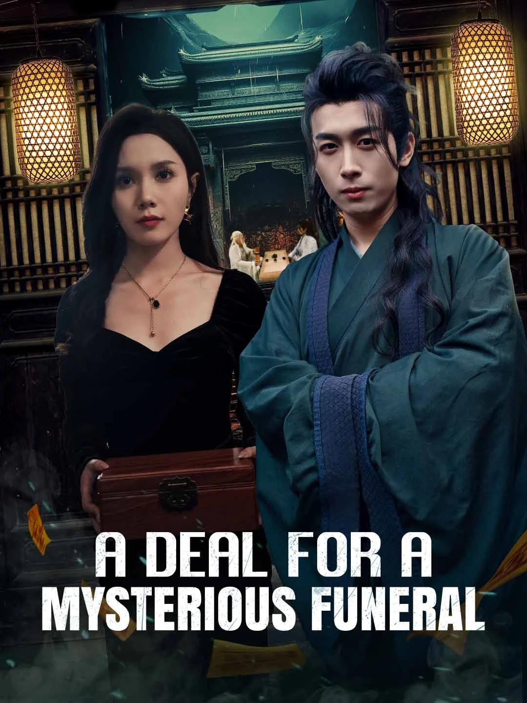Watch A Deal for a Mysterious Funeral All Episodes Free A Deal for a Mysterious Funeral (55 Episodes) - Official Drama Poster