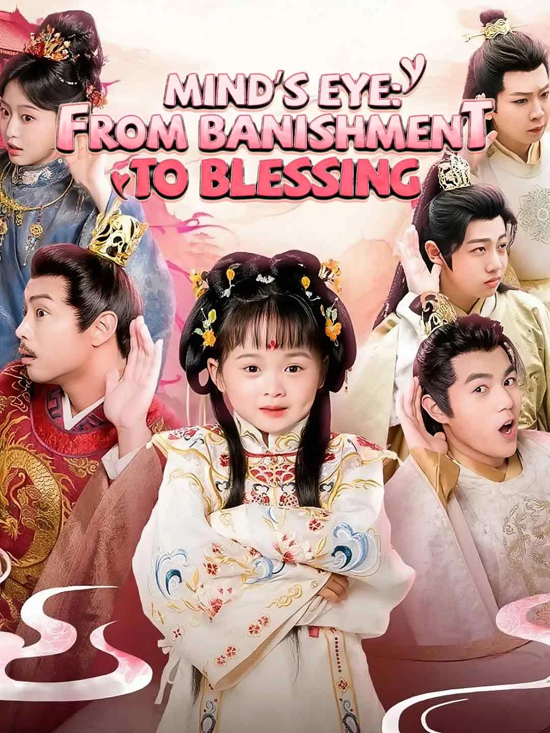 Watch Mind's Eye: From Banishment to Blessing All Episodes Free Mind's Eye: From Banishment to Blessing (61 Episodes) - Official Drama Poster