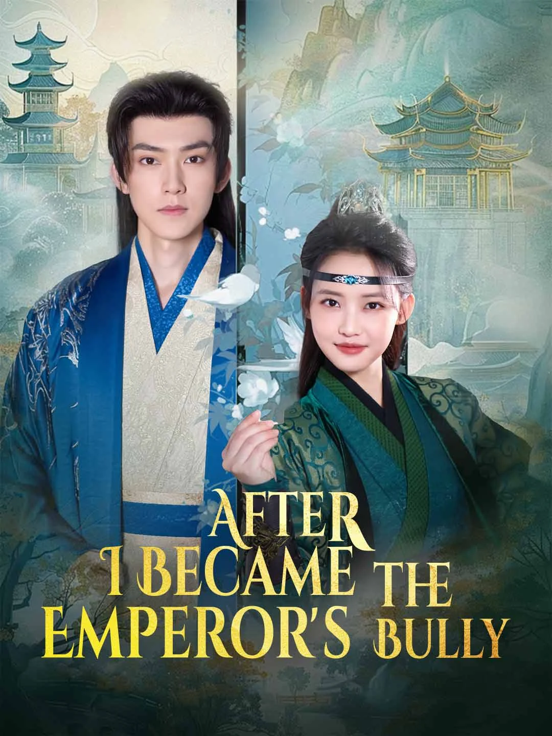 Watch After I Became the Emperor's Bully All Episodes Free After I Became the Emperor's Bully (71 Episodes) - Official Drama Poster