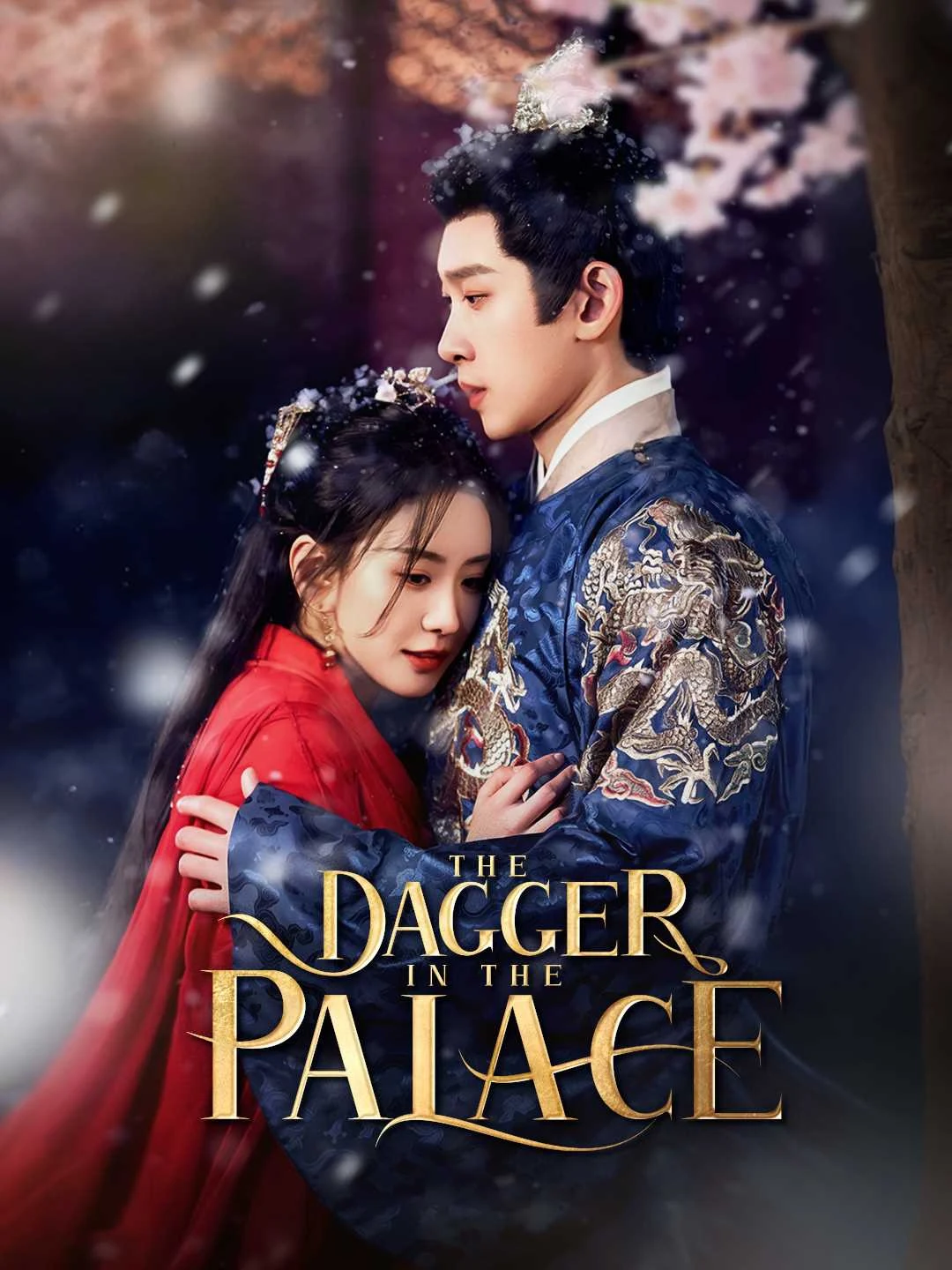 Watch The Dagger in the Palace All Episodes Free The Dagger in the Palace (73 Episodes) - Official Drama Poster