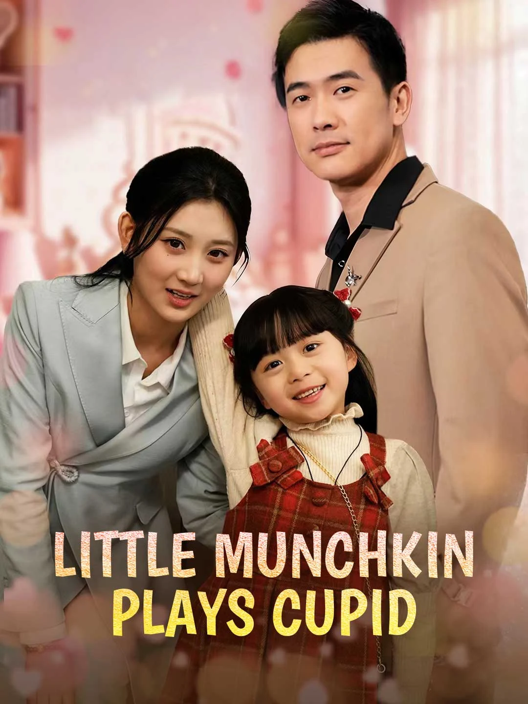 Watch Little Munchkin Plays Cupid All Episodes Free Little Munchkin Plays Cupid (30 Episodes) - Official Drama Poster