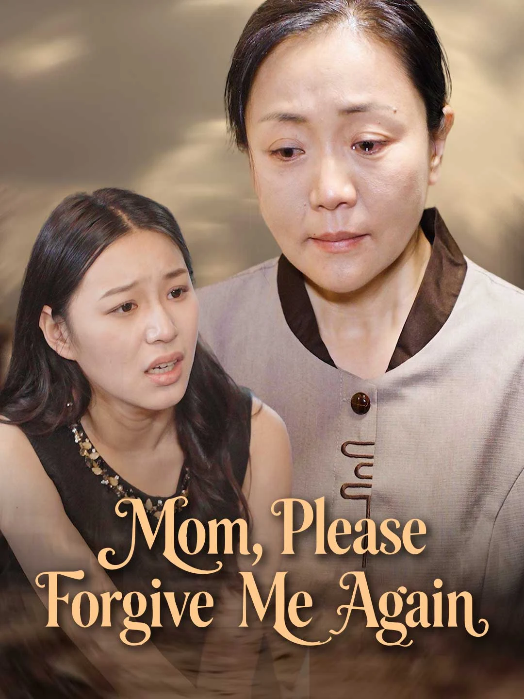 Mom, Please Forgive Me Again - Watch Free on ShortDramaTV