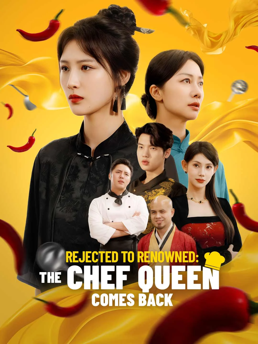Watch Rejected to Renowned: The Chef Queen Comes Back All Episodes Free Rejected to Renowned: The Chef Queen Comes Back (64 Episodes) - Official Drama Poster