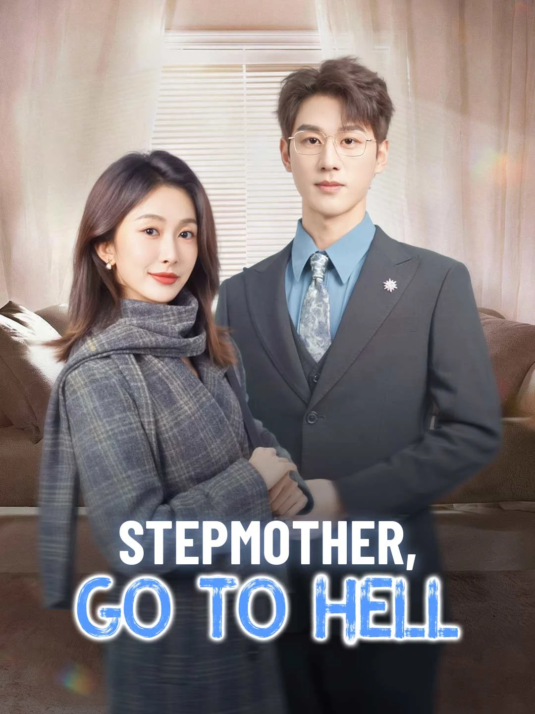 Watch Stepmother, Go to Hell Online Free Stepmother, Go to Hell - Watch Free on ShortDramaTV