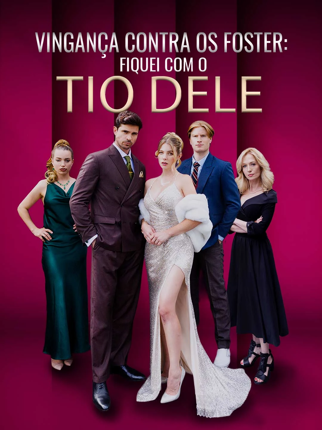 Watch Revenge against the Fosters: I dated his uncle All Episodes Free Revenge against the Fosters: I dated his uncle (50 Episodes) - Official Drama Poster