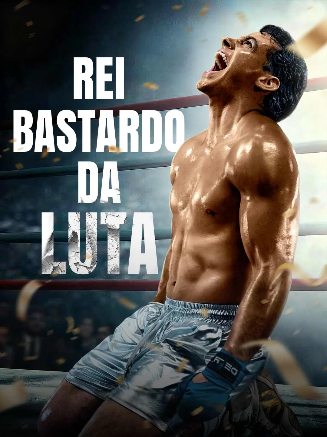 Watch Rei Bastardo da Luta All Episodes Free Rei Bastardo da Luta (66 Episodes) - Official Drama Poster