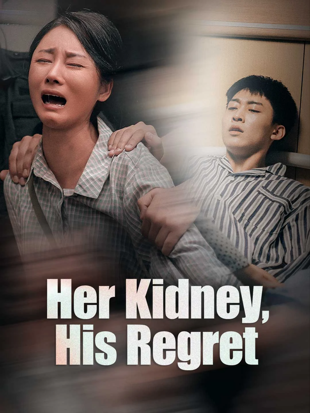 Her Kidney, His Regret - Watch Free on ShortDramaTV