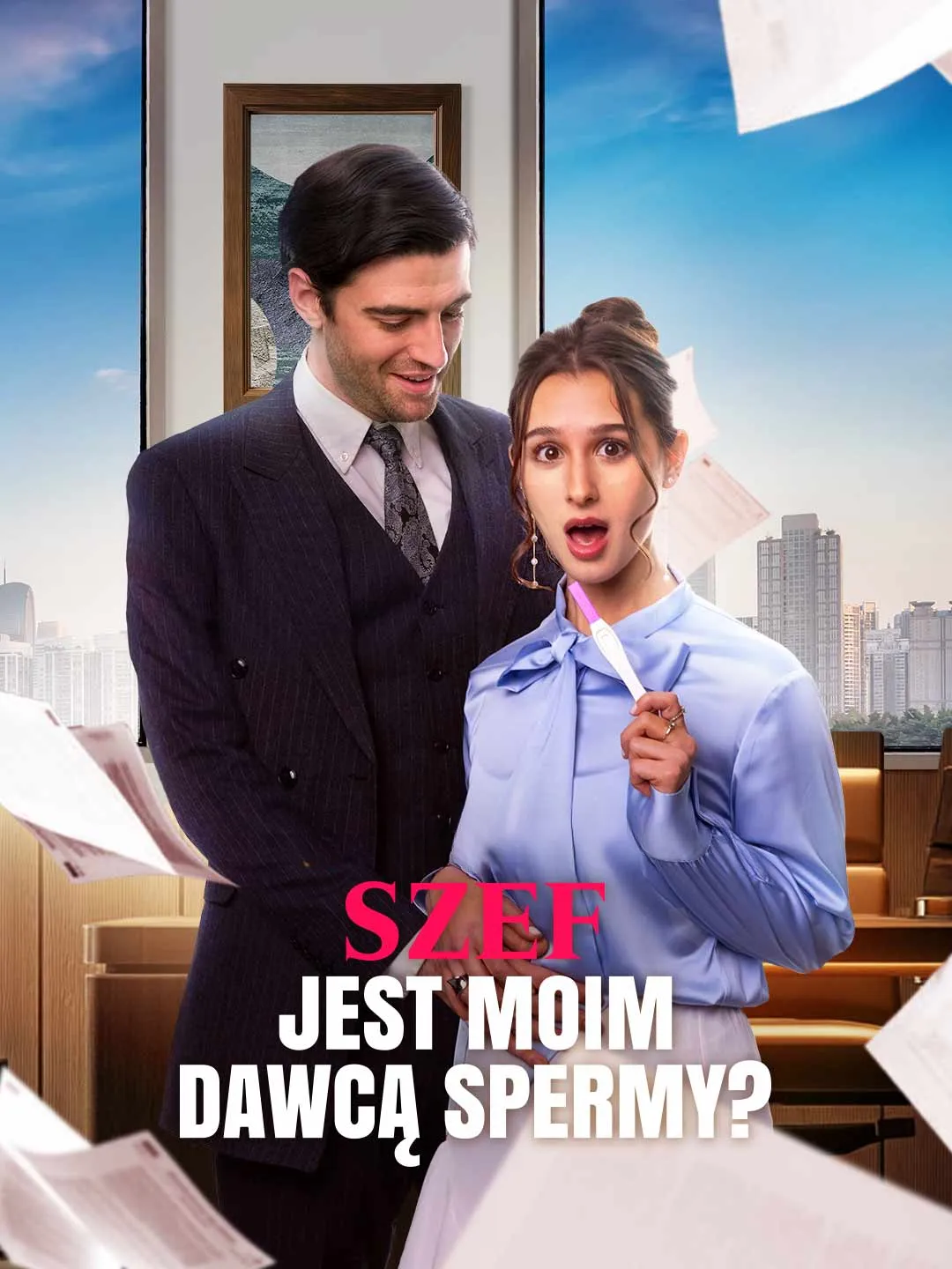 Watch My Boss is My Sperm Donor? All Episodes Free My Boss is My Sperm Donor? (66 Episodes) - Official Drama Poster