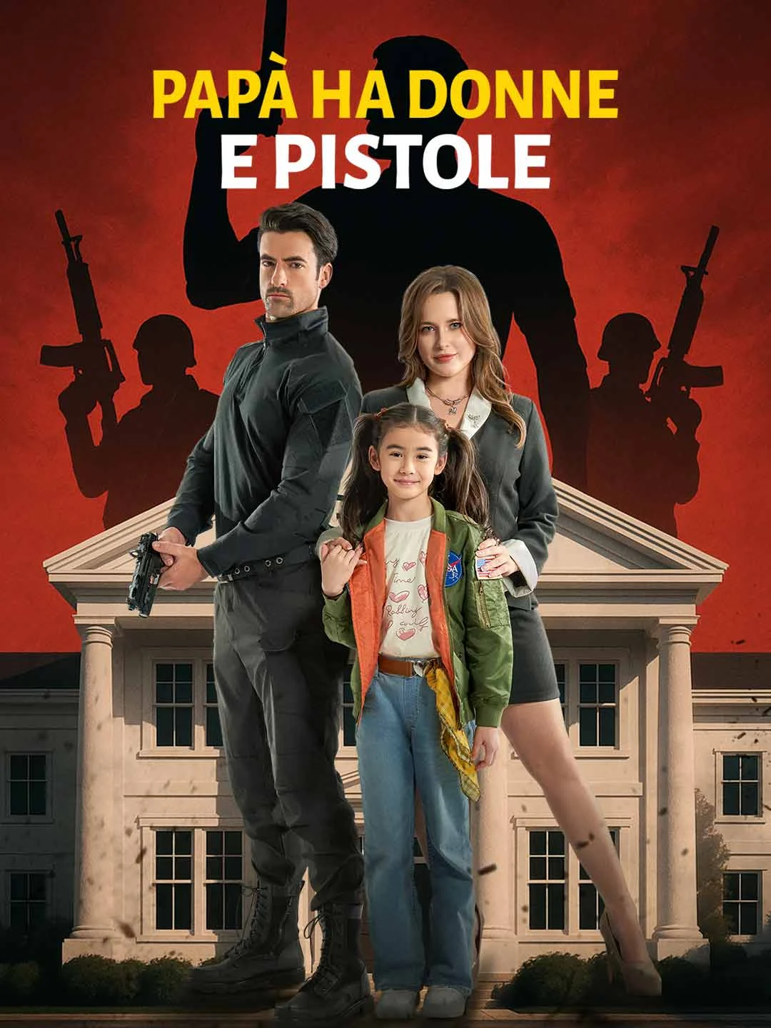 Watch Dad's Got Guns and Girls All Episodes Free Dad's Got Guns and Girls (62 Episodes) - Official Drama Poster