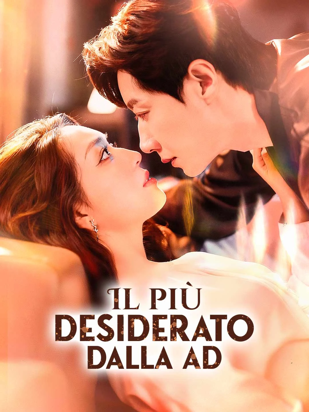 Watch The Most Desired by AD All Episodes Free The Most Desired by AD (74 Episodes) - Official Drama Poster