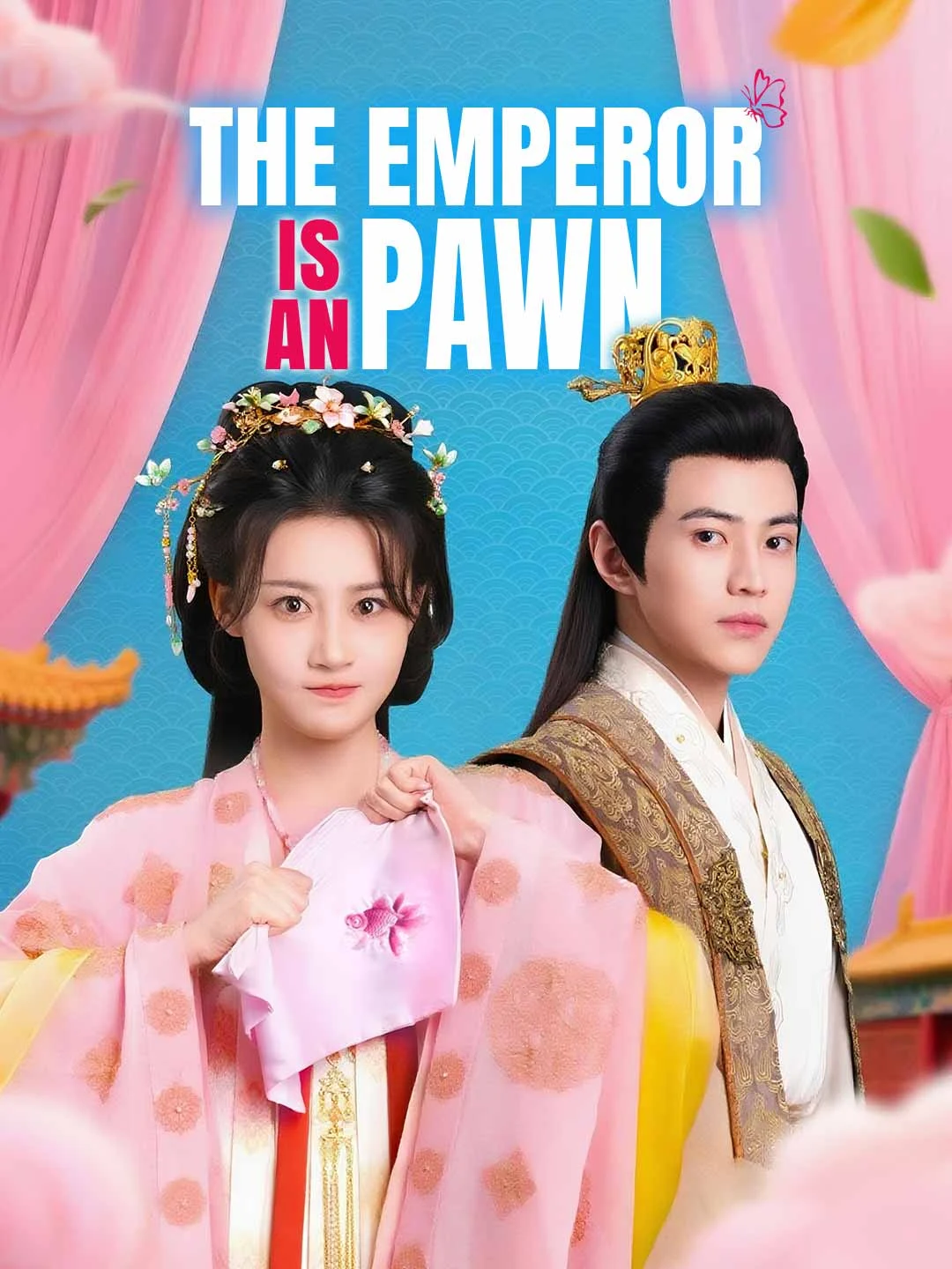 Watch The Emperor Is a Pawn All Episodes Free The Emperor Is a Pawn (76 Episodes) - Official Drama Poster