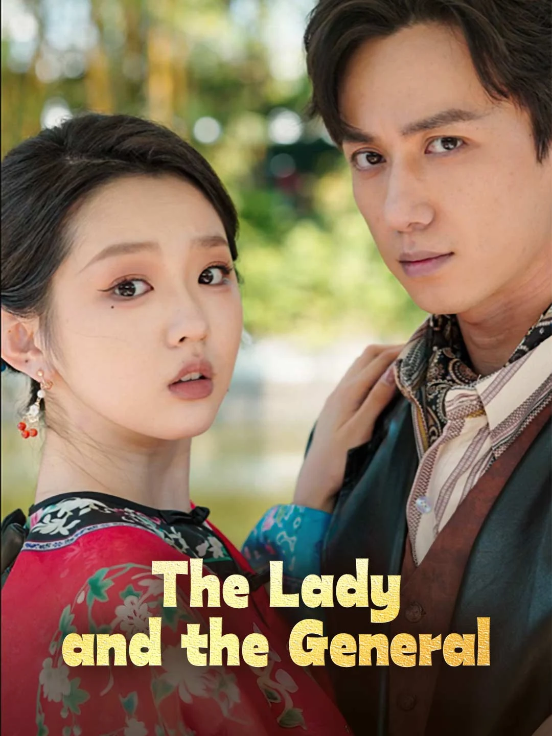 Watch The Lady and the General All Episodes Free The Lady and the General (60 Episodes) - Official Drama Poster