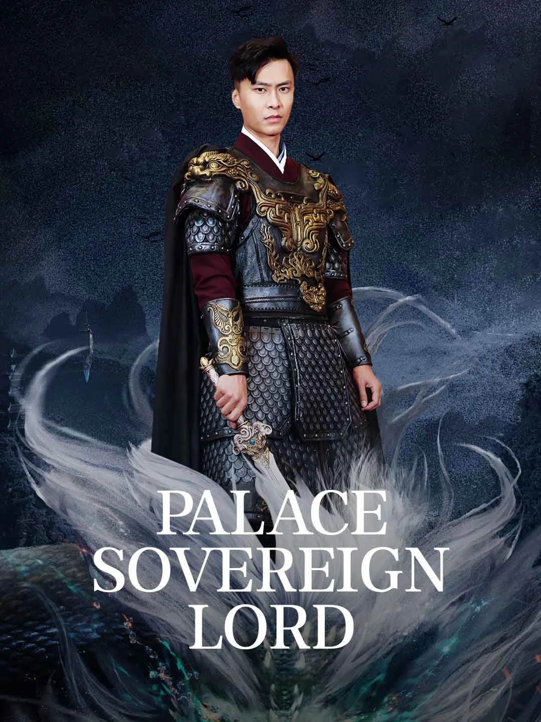 Watch Palace Sovereign Lord All Episodes Free Palace Sovereign Lord (84 Episodes) - Official Drama Poster