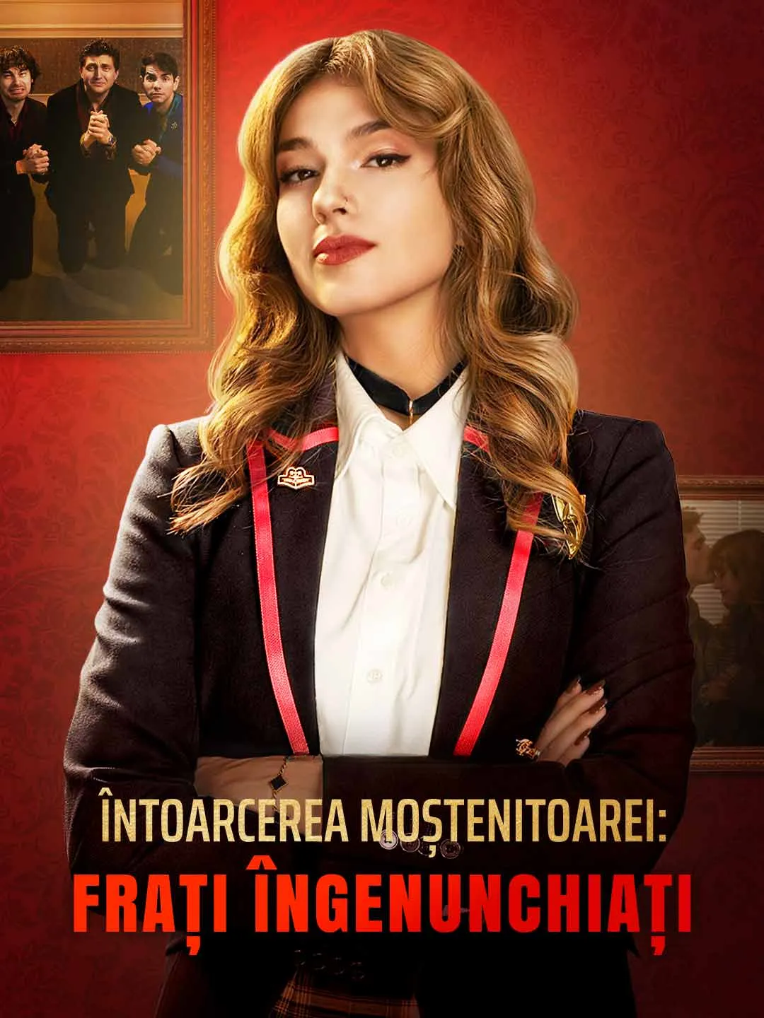 Watch Return of the Heiress: Brothers on Their Knees All Episodes Free Return of the Heiress: Brothers on Their Knees (76 Episodes) - Official Drama Poster