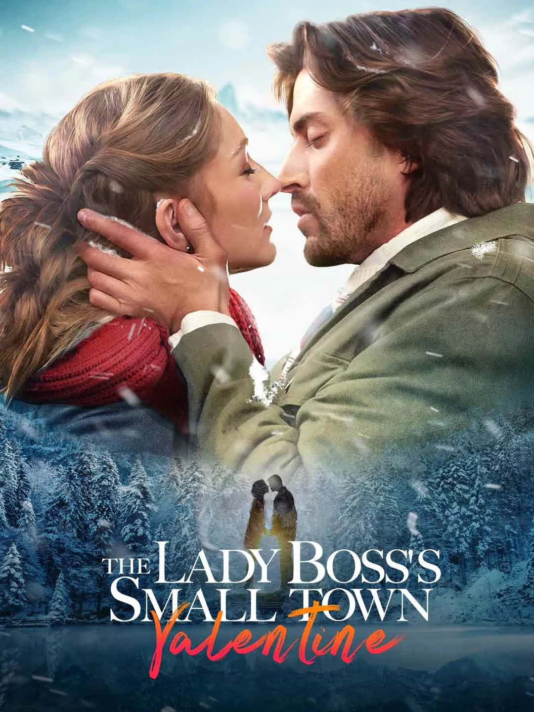 Watch The Lady Boss's Small Town Valentine All Episodes Free The Lady Boss's Small Town Valentine (62 Episodes) - Official Drama Poster