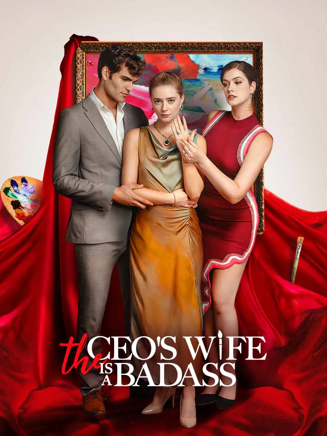 Watch The CEO's Wife is A Badass All Episodes Free The CEO's Wife is A Badass (74 Episodes) - Official Drama Poster