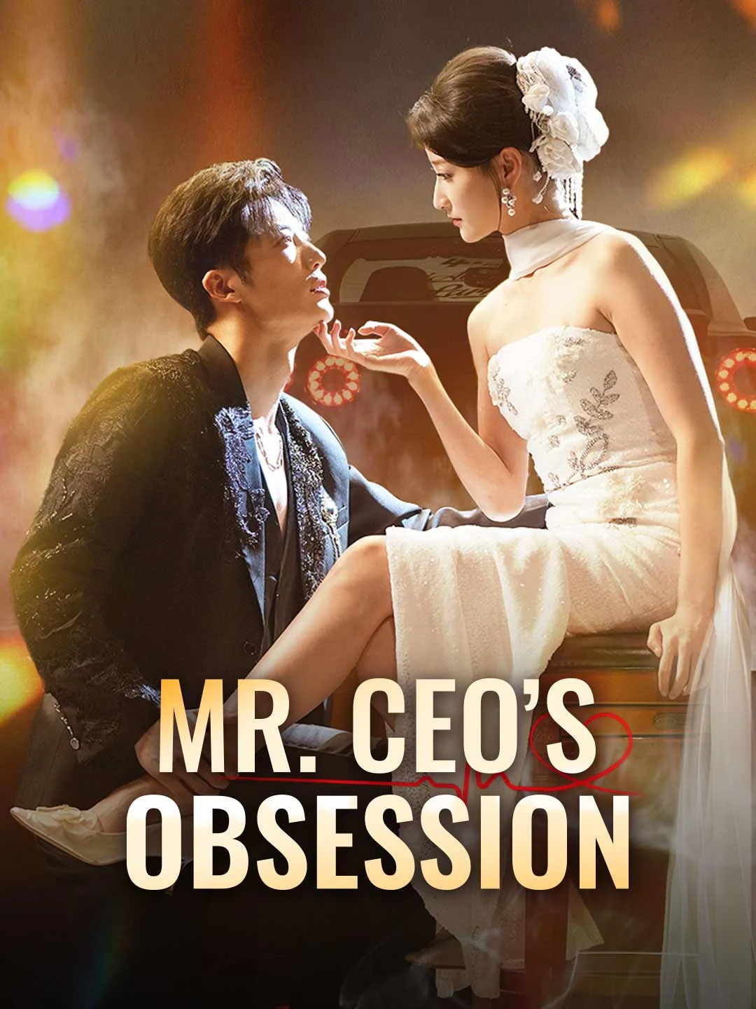 Watch Mr. CEO's Obsession All Episodes Free Mr. CEO's Obsession (74 Episodes) - Official Drama Poster