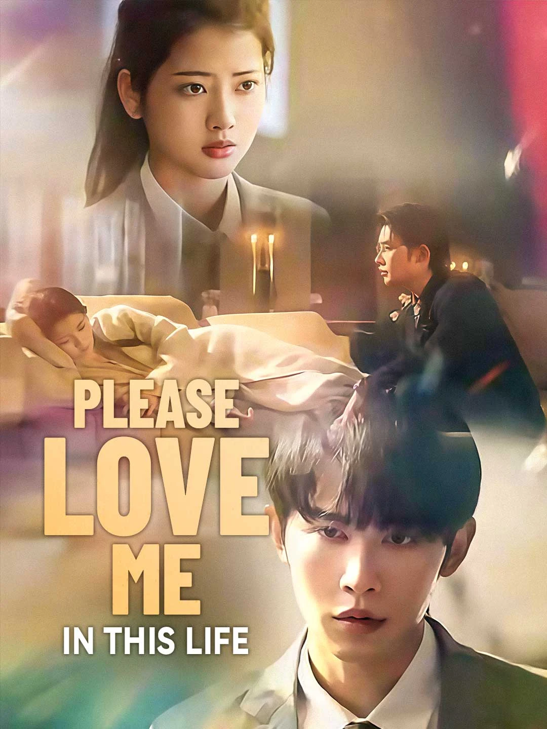 Watch Please Love Me in This Life All Episodes Free Please Love Me in This Life (62 Episodes) - Official Drama Poster