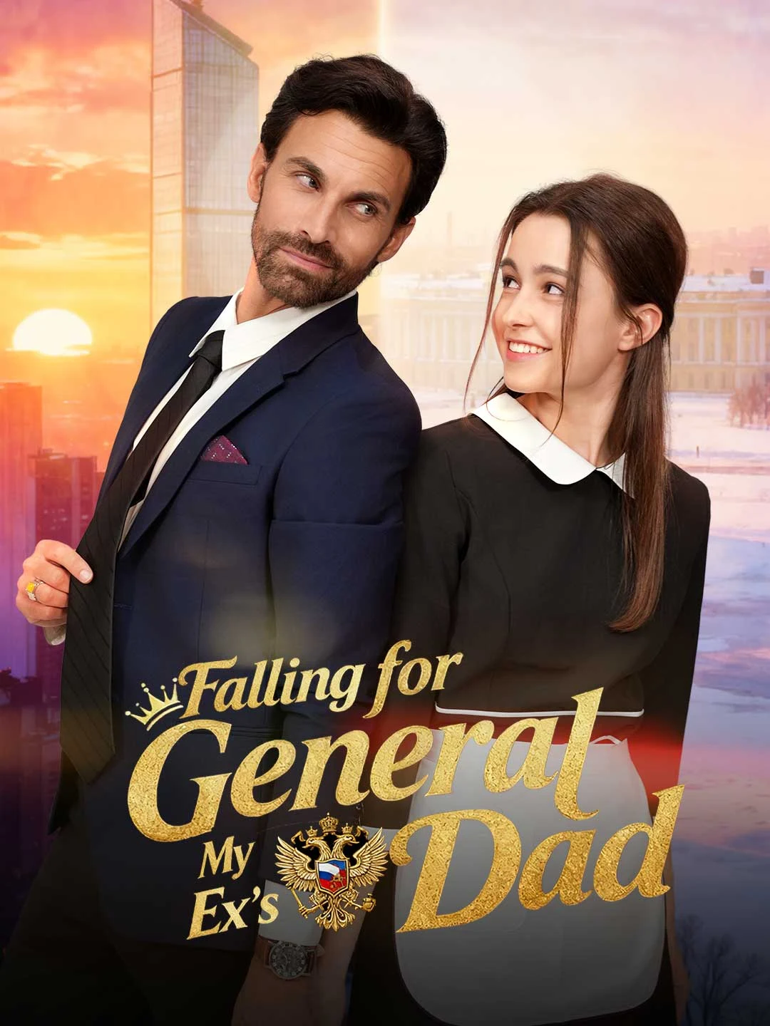 Watch Falling For My Ex's General Dad All Episodes Free Falling For My Ex's General Dad (55 Episodes) - Official Drama Poster