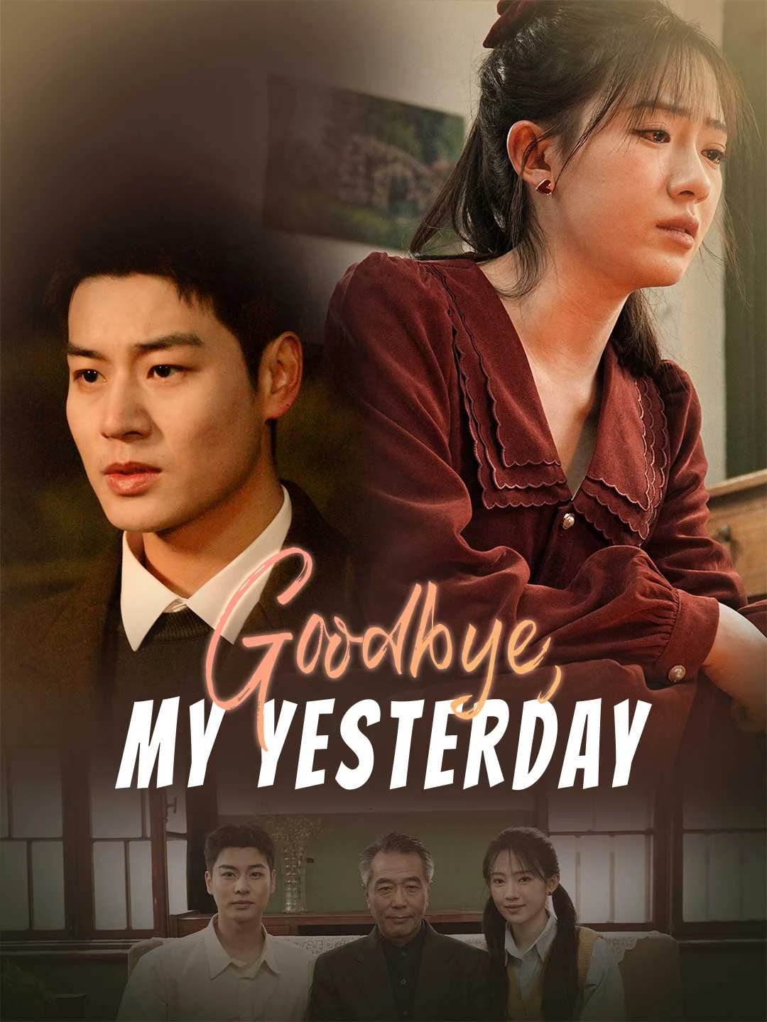 Watch Goodbye, My Yesterday All Episodes Free Goodbye, My Yesterday (63 Episodes) - Official Drama Poster