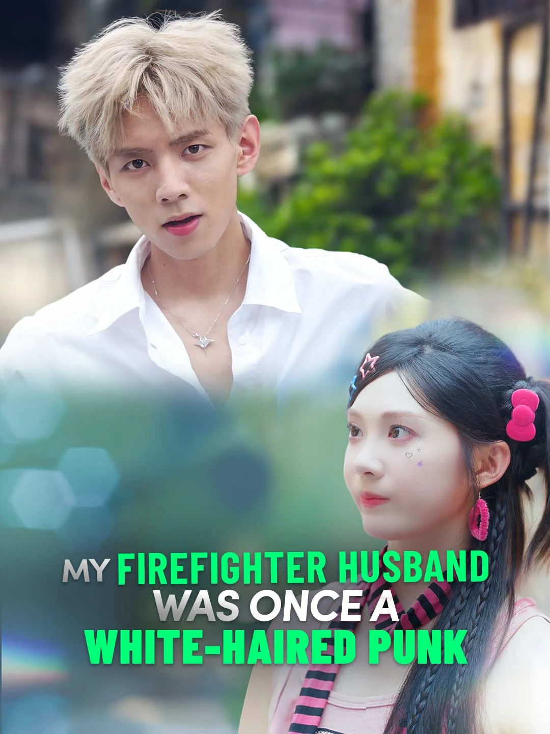 Watch My Firefighter Husband Was Once a White-Haired Punk All Episodes Free My Firefighter Husband Was Once a White-Haired Punk (71 Episodes) - Official Drama Poster