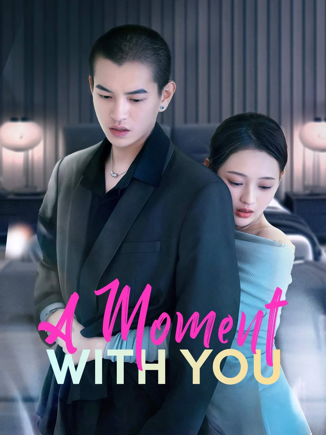 Watch A Moment with You All Episodes Free A Moment with You (70 Episodes) - Official Drama Poster