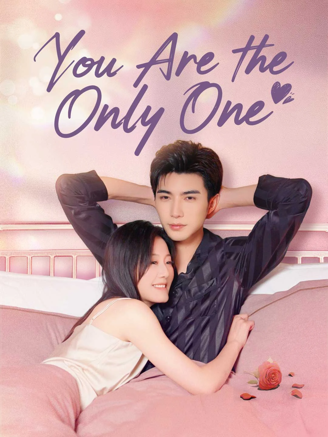 Watch You Are the Only One All Episodes Free You Are the Only One (82 Episodes) - Official Drama Poster