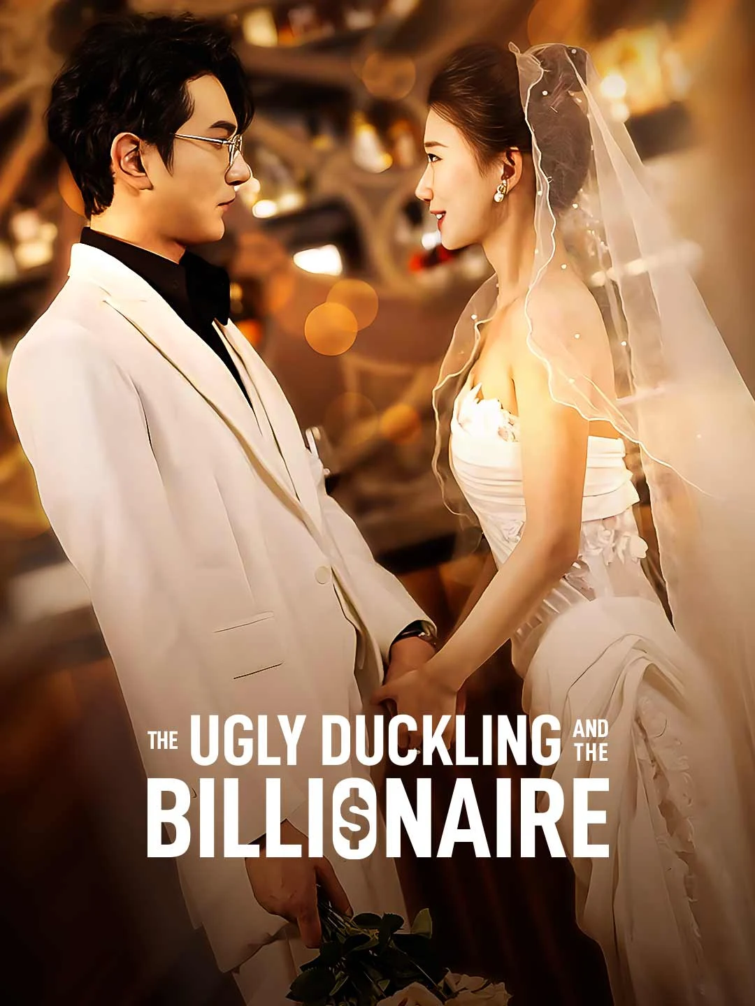 Watch The Ugly Duckling and the Billionaire All Episodes Free The Ugly Duckling and the Billionaire (86 Episodes) - Official Drama Poster