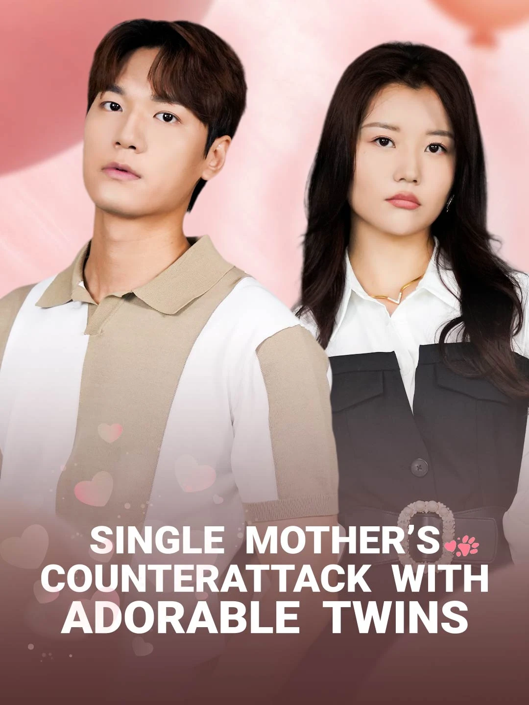 Watch Single Mother's Counterattack With Adorable Twins All Episodes Free Single Mother's Counterattack With Adorable Twins (65 Episodes) - Official Drama Poster