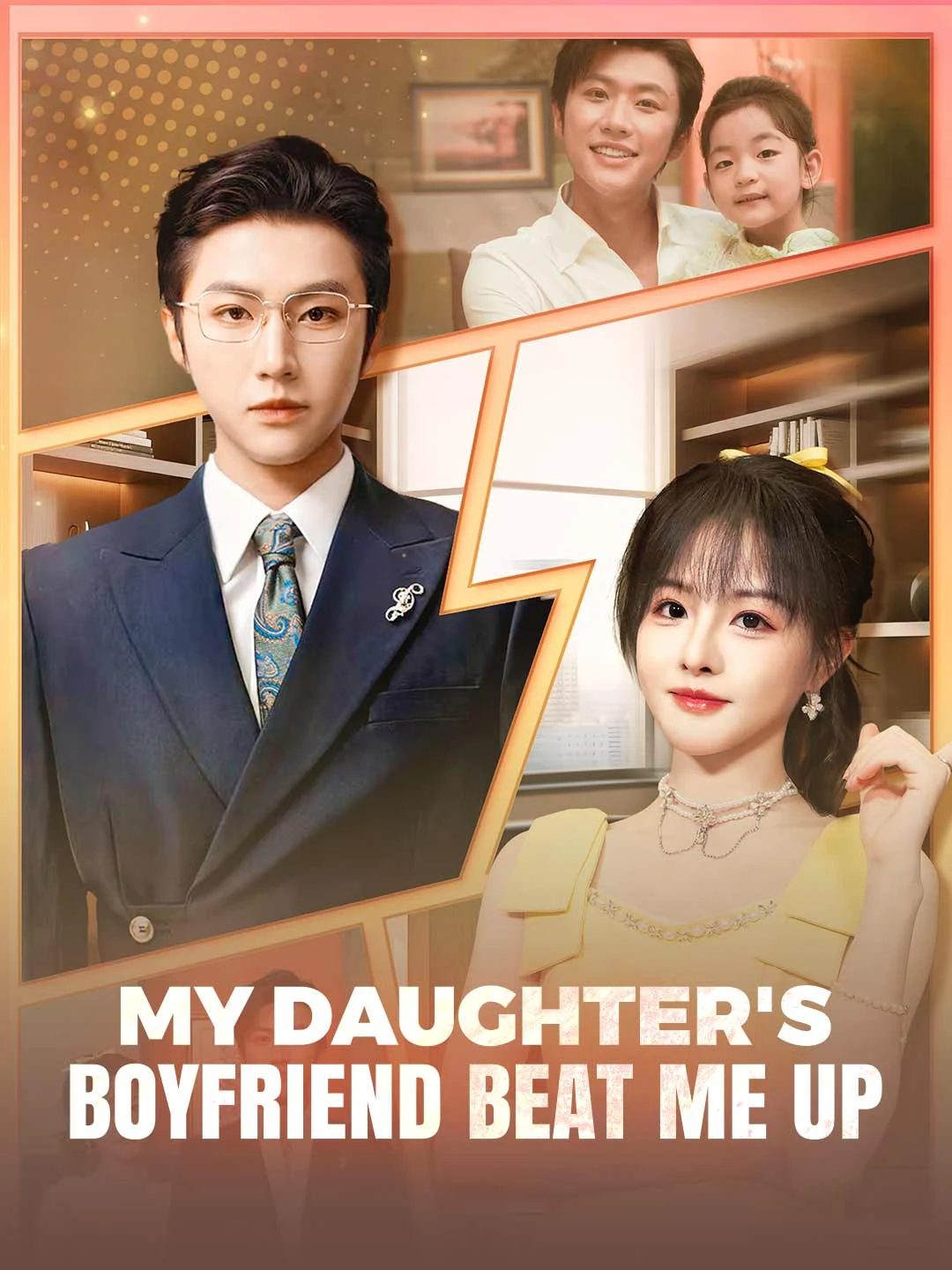 Watch My Daughter's Boyfriend Beat Me Up All Episodes Free My Daughter's Boyfriend Beat Me Up (65 Episodes) - Official Drama Poster