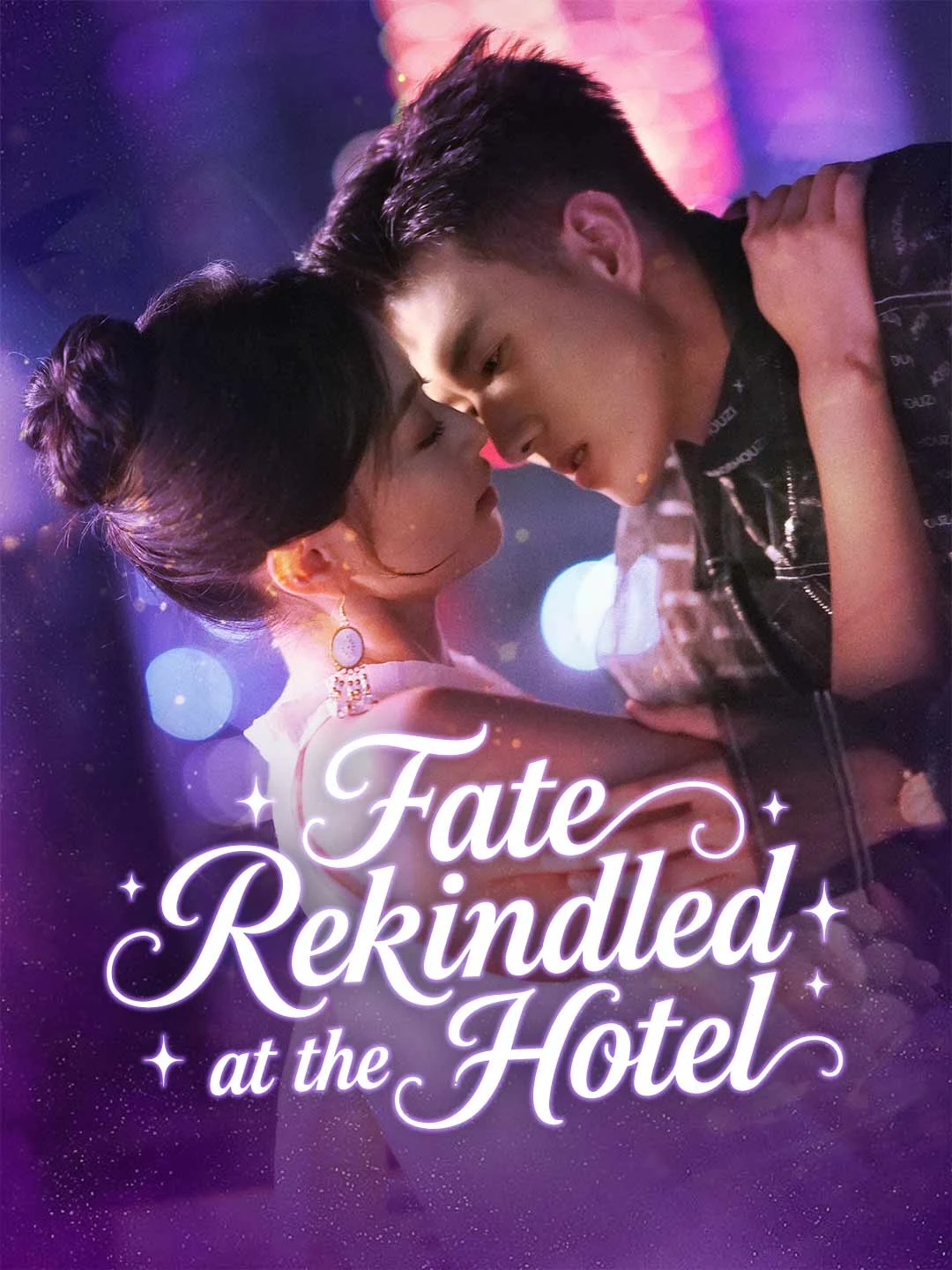 Watch Fate Rekindled at the Hotel All Episodes Free Fate Rekindled at the Hotel (80 Episodes) - Official Drama Poster