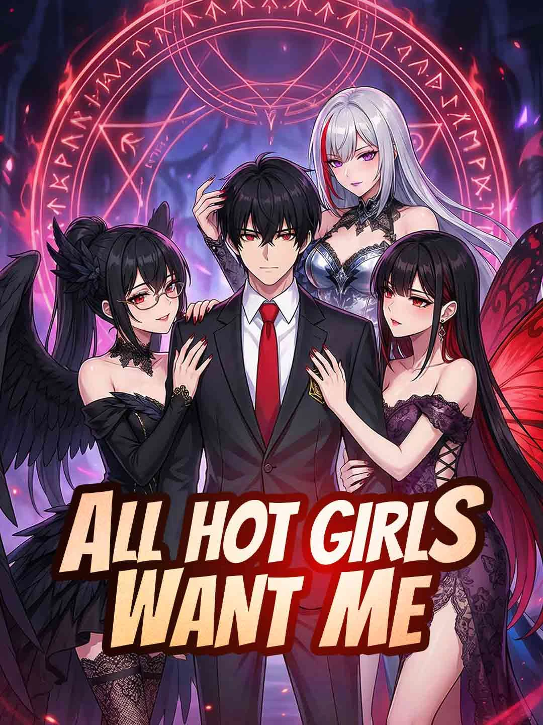Watch All Hot Girls Want Me All Episodes Free All Hot Girls Want Me (65 Episodes) - Official Drama Poster