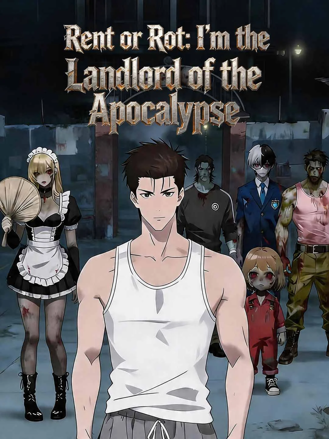 Watch Rent or Rot: I'm the Landlord of the Apocalypse All Episodes Free Rent or Rot: I'm the Landlord of the Apocalypse (63 Episodes) - Official Drama Poster